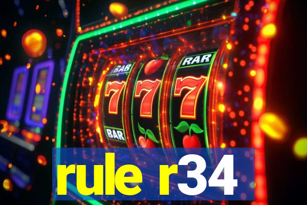 rule r34